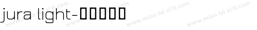 jura light字体转换